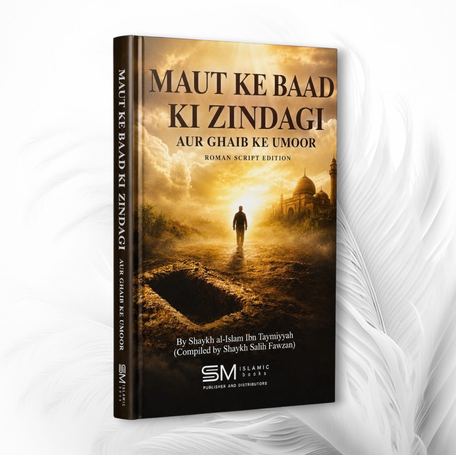 Maut Ke Baad Ki Zindagi Aur Ghaib Ke Umoor (Roman Script Edition)